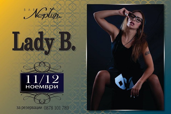 Хамелеонът на българския поп  Lady B ще заблести пред бургазлии с нов имидж